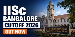 IISc Bangalore Cutoffs 2026-27 Out; Download GATE, CAT, CEED Cutoffs